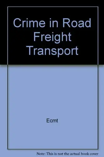 Cover of Crime in Road Freight Transport