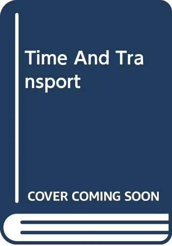 Cover of Time and Transport