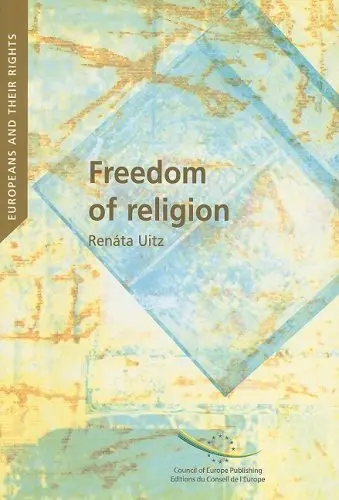 Cover of Freedom of Religion in European Constitutional and International Case Law