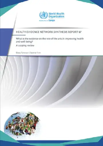Cover of What Is the Evidence on the Role of the Arts in Improving Health and Well-Being? [Op]