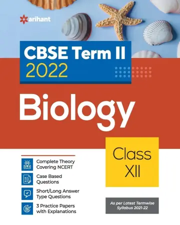 Cover of Arihant CBSE Biology Term 2 Class 12 for 2022 Exam