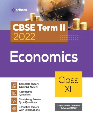 Cover of Arihant CBSE Economics Term 2 Class 12 for 2022 Exam