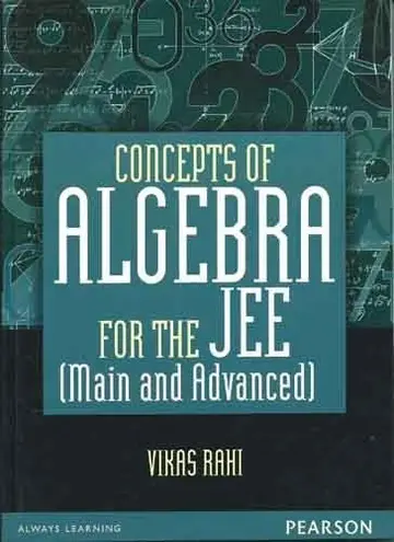 Cover of Concepts of Algebra for the JEE (Main and Advanced), 1e