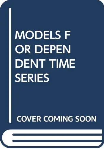 Cover of Models for Dependent Time Series