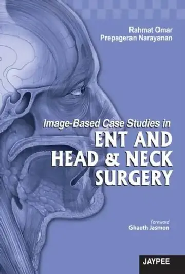 Cover of Image-Based Case Studies In Ent And Head & Neck Surgery