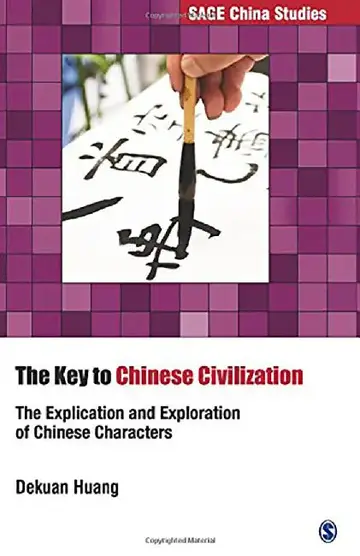 Cover of The Key to Chinese Civilization