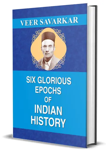 Cover of Six Glorious Epochs of Indian History