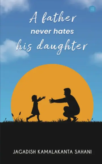 Cover of A Father Never Hates His Daughter