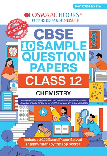 Cover of Oswaal CBSE Sample Question Papers Class 12 Chemistry Book (For Board Exams 2024) | 2023-24
