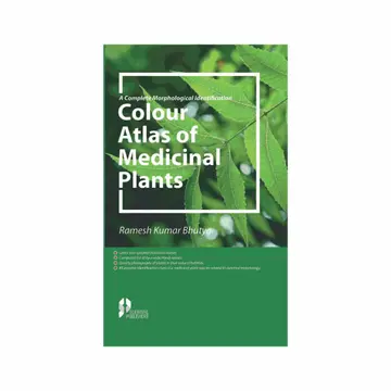 Cover of Colour Atlas of Medicinal Plants R.K. Bhutiya