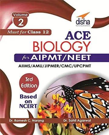 Cover of ACE Biology for NEET/ AIPMT/ AIIMS Medical Entrance Exam Vol. 2 (class 12) 3rd Edition