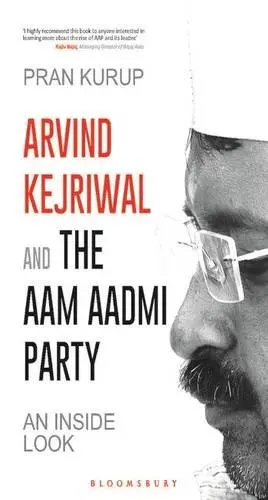 Cover of Arvind Kejriwal & the Aam Aadmi Party