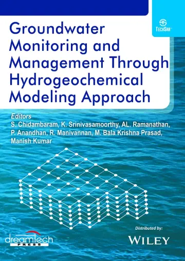 Cover of Groundwater Monitoring and Management Through Hydrogeochemical Modeling Approach | e