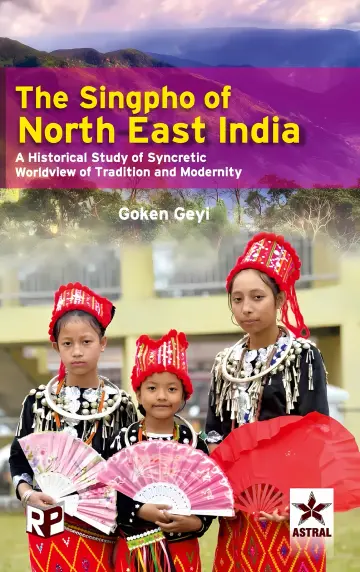 Cover of Singpho of North East India