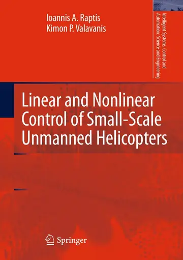 Cover of Linear and Nonlinear Control of Small-Scale Unmanned Helicopters