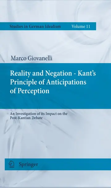 Cover of Reality and Negation - Kant's Principle of Anticipations of Perception