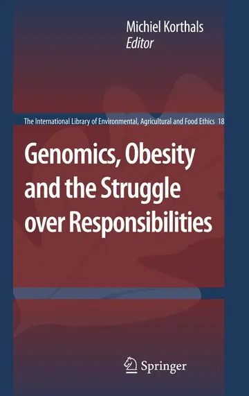 Cover of Genomics, Obesity and the Struggle over Responsibilities
