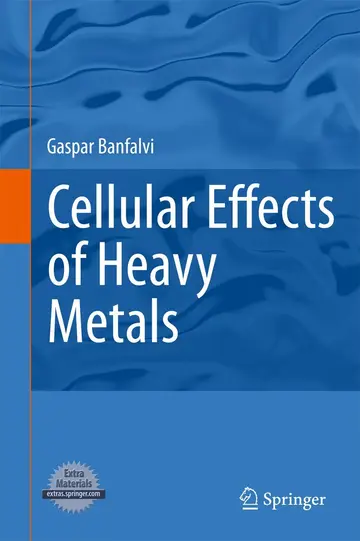 Cover of Cellular Effects of Heavy Metals