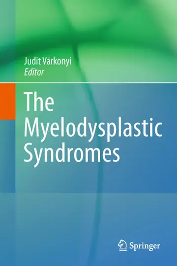 Cover of The Myelodysplastic Syndromes