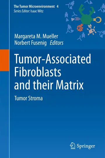 Cover of Tumor-Associated Fibroblasts and their Matrix