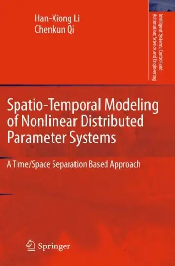 Cover of Spatio-Temporal Modeling of Nonlinear Distributed Parameter Systems