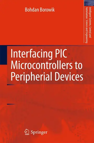 Cover of Interfacing PIC Microcontrollers to Peripheral Devices