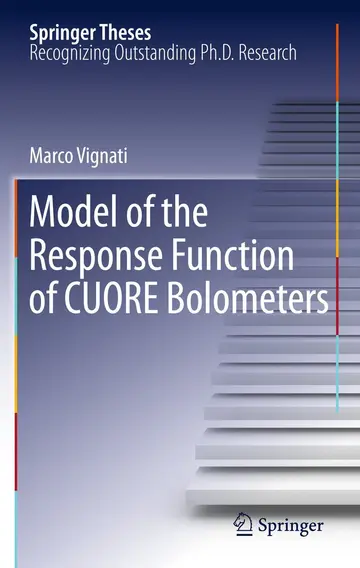 Cover of Model of the Response Function of CUORE Bolometers