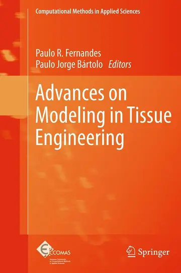 Cover of Advances on Modeling in Tissue Engineering