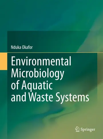 Cover of Environmental Microbiology of Aquatic and Waste Systems