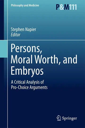 Cover of Persons, Moral Worth, and Embryos