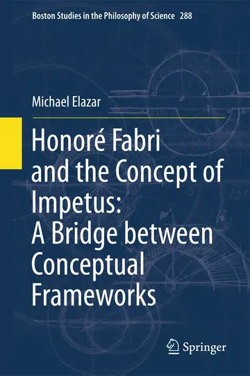 Cover of Honoré Fabri and the Concept of Impetus