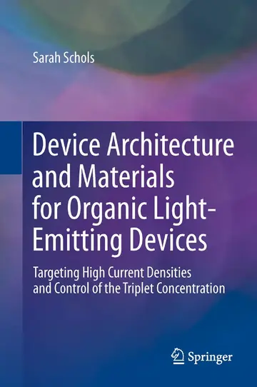 Cover of Device Architecture and Materials for Organic Light-Emitting Devices