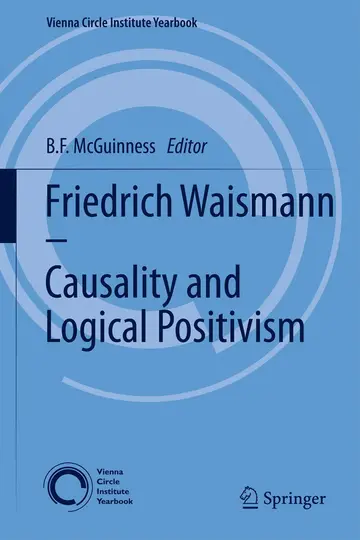 Cover of Friedrich Waismann - Causality and Logical Positivism