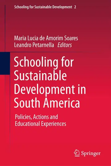 Cover of Schooling for Sustainable Development in South America