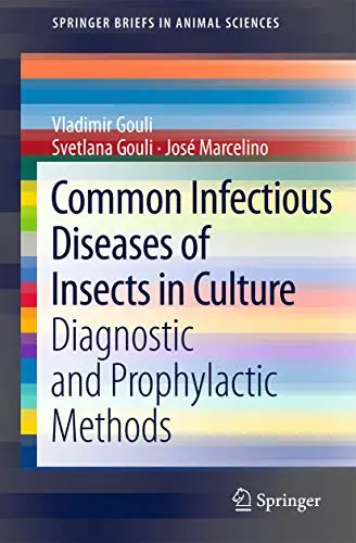 Cover of Common Infectious Diseases of Insects in Culture