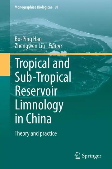 Cover of Tropical and Sub-Tropical Reservoir Limnology in China