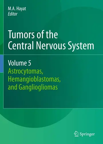Cover of Tumors of the Central Nervous System, Volume 5