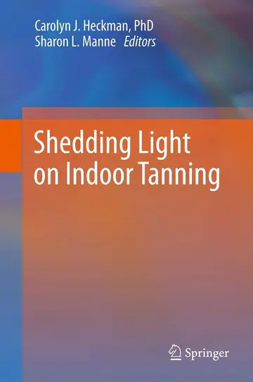 Cover of Shedding Light on Indoor Tanning