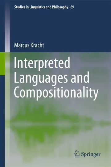 Cover of Interpreted Languages and Compositionality