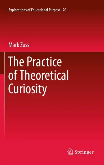Cover of The Practice of Theoretical Curiosity