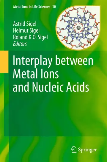 Cover of Interplay between Metal Ions and Nucleic Acids
