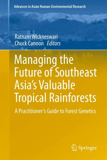 Cover of Managing the Future of Southeast Asia's Valuable Tropical Rainforests