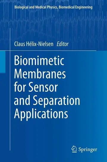 Cover of Biomimetic Membranes for Sensor and Separation Applications