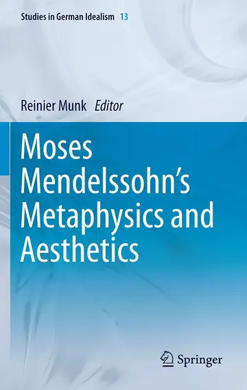 Cover of Moses Mendelssohn's Metaphysics and Aesthetics