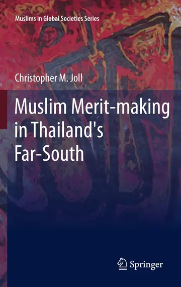 Cover of Muslim Merit-making in Thailand's Far-South
