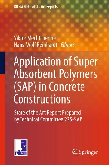 Cover of Application of Super Absorbent Polymers (SAP) in Concrete Construction