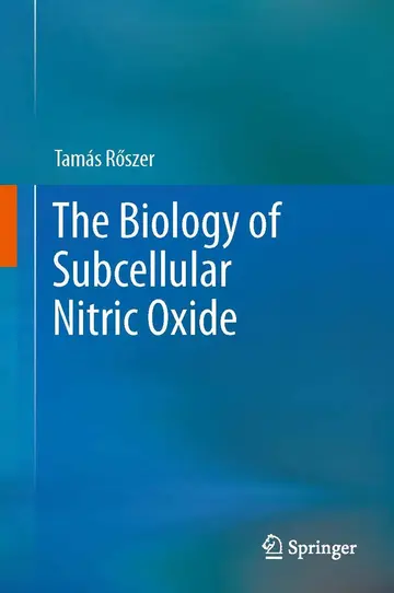 Cover of The Biology of Subcellular Nitric Oxide