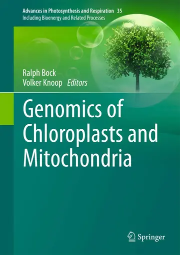 Cover of Genomics of Chloroplasts and Mitochondria