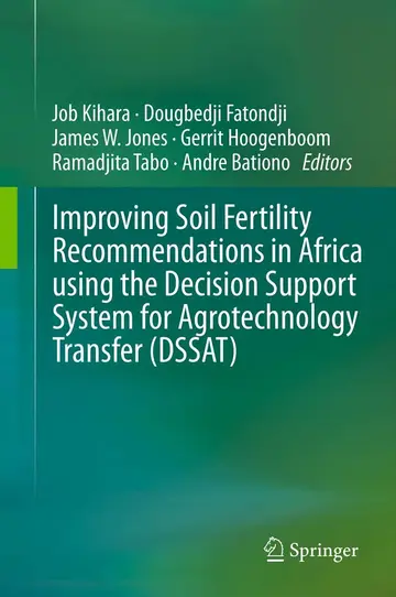 Cover of Improving Soil Fertility Recommendations in Africa using the Decision Support System for Agrotechnology Transfer