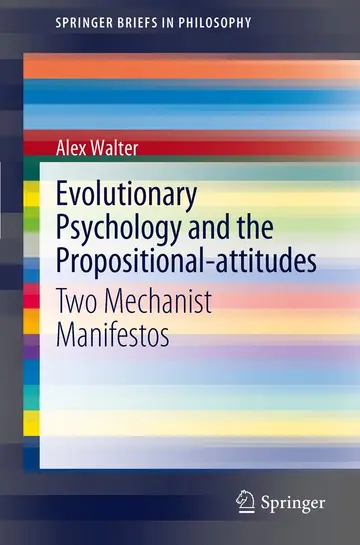 Cover of Evolutionary Psychology and the Propositional-attitudes